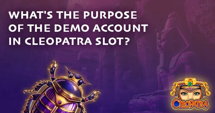 Clepoatra Slot Account Benefits