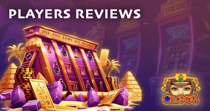 Cleopatra Slot Players Reviews