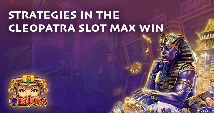 Cleopatra Slot Strategies