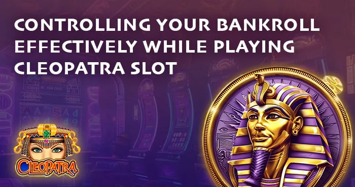 Control Bankroll in Cleopatra